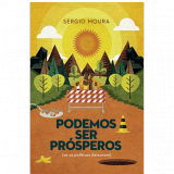 Podemos Ser Prósperos (Se os Políticos Deixarem)