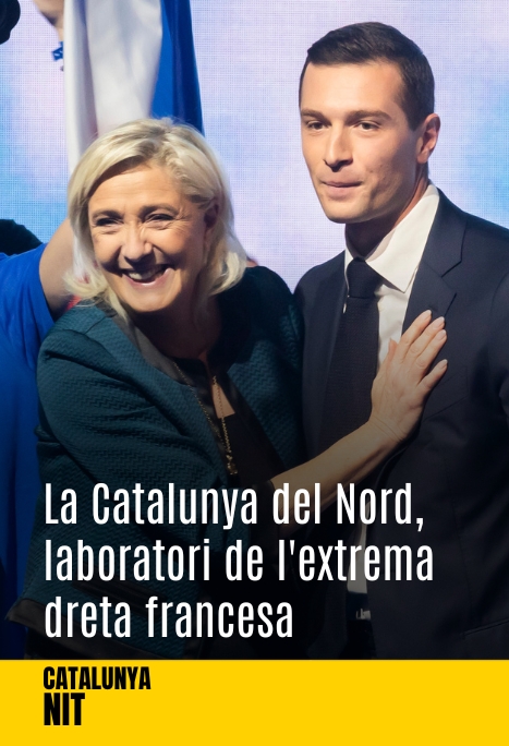 La Catalunya del Nord, laboratori de l&#039;extrema dreta francesa