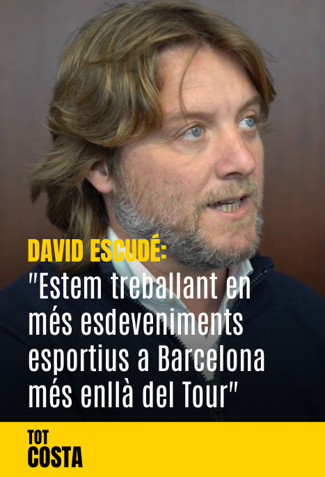 Imatge de:David Escudé: "Estem treballant en més esdeveniments esportius a Barcelona més enllà del Tour"