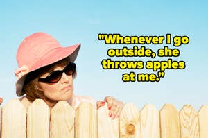 Elderly woman in a pink hat and sunglasses peeking over a wooden fence with the caption, "Whenever I go outside, she throws apples at me."