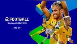 eFootball: Neymar Jr Edition 2025 add-on Xbox & PC