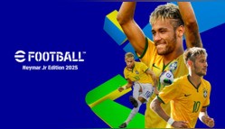 eFootball: Neymar Jr Edition 2025 Xbox & PC