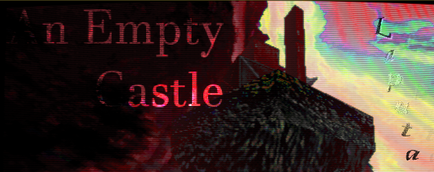 An Empty Castle: Laputa