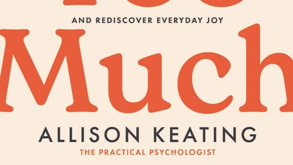 It's All Too Much by Allison Keating