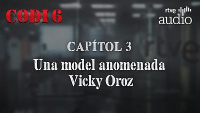Cap�tol 3: Una model anomenada Vicky Oroz
