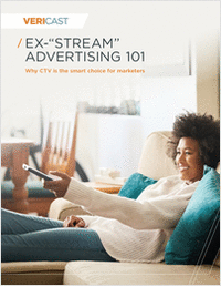 EX-'STREAM' ADVERTISING 101: Why CTV is the smart choice for marketers