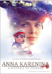 ANNA KARENINA. A HISTORIA DE VRONSKY