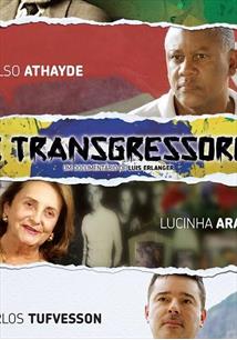 OS TRANSGRESSORES