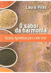 O SABOR DA HARMONIA: RECEITAS AYURVEDICAS PARA O BEM ESTAR