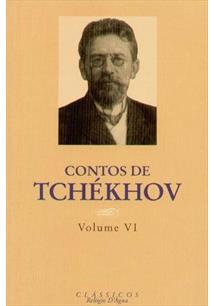 CONTOS DE TCHEKHOV - VOL. VI