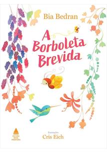 A BORBOLETA BREVIDA