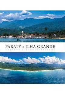 PARATY & ILHA GRANDE: CULTURA E BIODIVERSIDADE