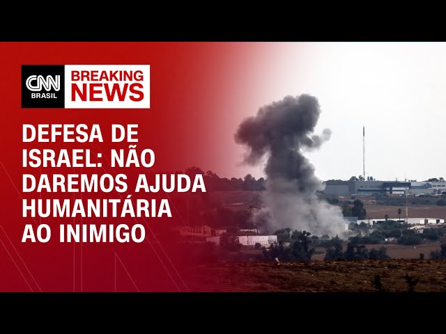 Defesa de Israel: Não daremos ajuda humanitária ao inimigo | CNN PRIME TIME