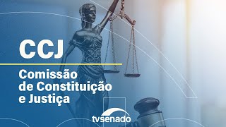 CCJ analisa projetos de lei – 17/7/24