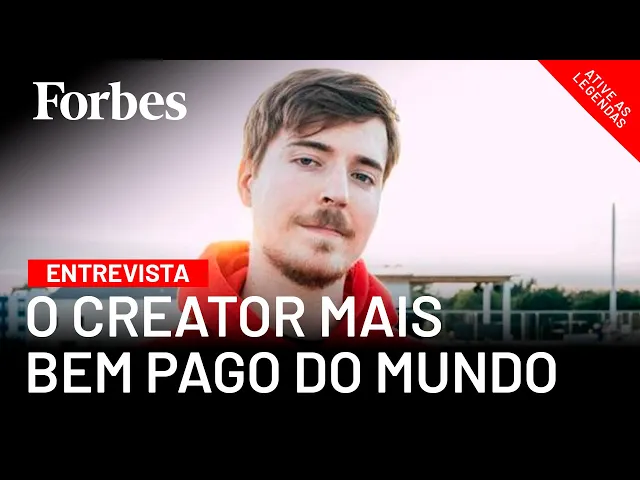 Capa do vídeo: Mr Beast: o creator mais bem pago do mundo fala com a Forbes