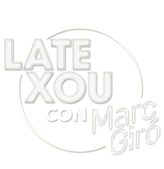 Late Xou con Marc Gir�