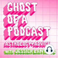 25: Love after Death + Astrology