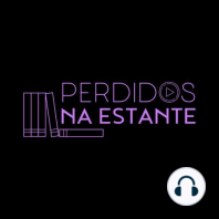 PnE #101 – Livro O Duque e Eu #OPodcastÉDelas2021