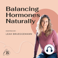 Episode 6: Vaginal Health & Understanding Your Cervical Mucus