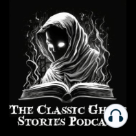 Episode 48: The Dining Room Ghost by Megan Taylor