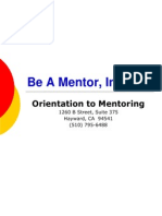 Be A Mentor, Inc.: Orientation To Mentoring