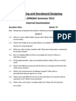 Scriptwriting and Storyboard Designing: B SC (MM) 6th Semester 2012 Internal Examination