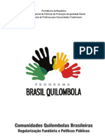 Comunidades Quilombolas Brasileiras - Regularização Fundiária e Políticas Públicas