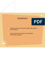 Questions: What Is The Nature of The Power Problem With Regard To The Presidency?