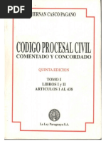 Codigo Procesal Civil - Comentado y Concordado - Tomo I - Hernan Casco Pagano