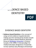 Evidence Based Dentistry