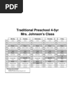 Traditional Preschool 4-5yr Mrs. Johnson's Class: Monday Tuesday Wednesday Thursday Friday