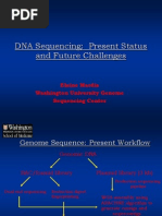 DNA Sequencing: Present Status and Future Challenges: Elaine Mardis Washington University Genome Sequencing Center