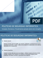 Politicas de Seguridad Informatica: Conceptos, Normativas y Procedimientos Aplicados Dentro de La Compañia