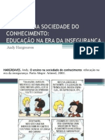 Resumo 02-Hargreaves-Ensino Na Sociedade Do Conhecimento-Prof - Franzoiof03