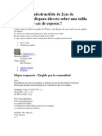 Una Bala Indestructible de 2cm de Longitud Se Dispara Directo Sobre Una Tabla Que Tiene 10 CM de Espesor