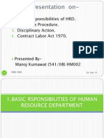 Presentation On-: Basic Responsibilities of HRD. Grievance Procedure. Disciplinary Action. Contract Labor Act 1970