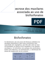 Osteonecrose Dos Maxilares Associada Ao Uso de Bisfosfonatos