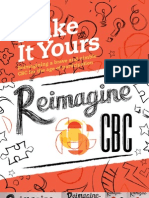 Reimagine CBC Report - Make It Yours: Reimagining A Brave & Nimble CBC.