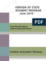 Overview of State Assessment Program June 2010: Texas Education Agency Student Assessment Division