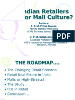 Are Indian Retailers Ready For Mall Culture?: Authors: 1. Prof. Pritee Saxena