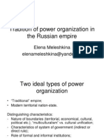 Tradition of Power Organization in The Russian Empire: Elena Meleshkina Elenameleshkina@