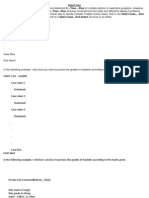 Select Decision Structure. The General Format of A Select Case... End Select Structure Is As Follow