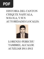 Historia Del Canton Chiquix Nahuala Solola