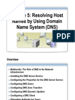 Module 5: Resolving Host Names by Using Domain Name System (DNS)