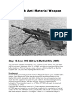 The AMR: Anti-Material Weapon: Steyr 15.2 MM IWS 2000 Anti-Mat ?riel Rifle (AMR)