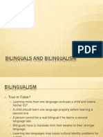 Bilinguals and Bilingualism