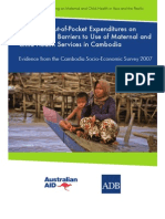 Impact of Out-of-Pocket Expenditures On Families and Barriers To Use of Maternal and Child Health Services in Cambodia