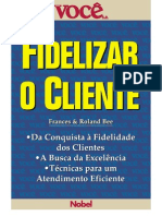 Coleção Você S.A. - Fidelizar o Cliente - Roland & Frances Bee