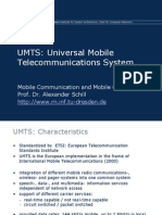 UMTS: Universal Mobile Telecommunications System: Mobile Communication and Mobile Computing Prof. Dr. Alexander Schill