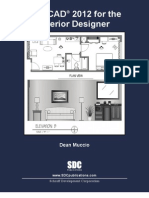 Autocad 2012 For The Interior Designer: Dean Muccio